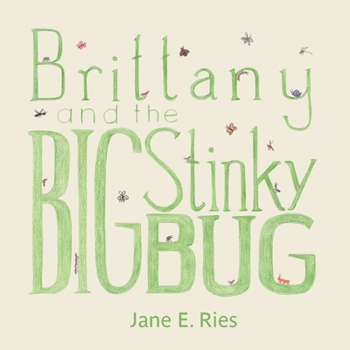 Paperback Brittany and the Big Stinky Bug Book