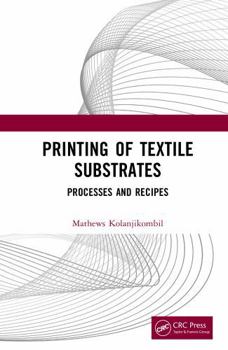 Hardcover Printing of Textile Substrates: Processes and Recipes Book