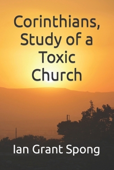 Paperback Corinthians, Study of a Toxic Church Book