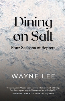 Paperback Dining on Salt: Four Seasons of Septets Book