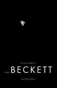 Hardcover Samuel Beckett: Last Modernist, The Book