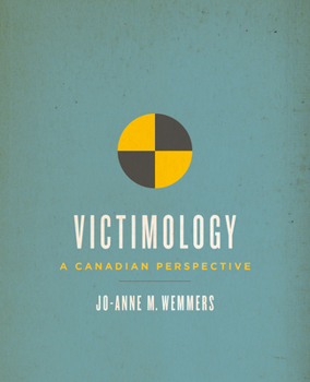 Paperback Victimology: A Canadian Perspective Book