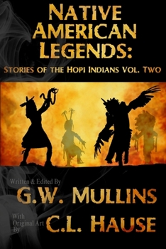 Paperback Native American Legends: Stories Of The Hopi Indians Vol Two Book