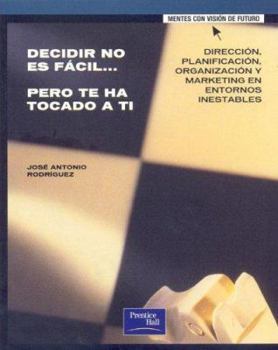 Paperback Decidir No Es Facil... Pero Te Ha Tocado a Ti (Spanish Edition) [Spanish] Book