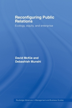 Paperback Reconfiguring Public Relations: Ecology, Equity and Enterprise Book