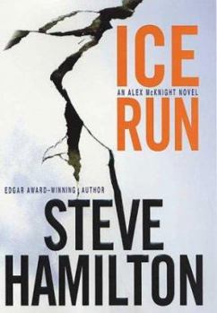Hardcover Ice Run: An Alex McKnight Novel Book