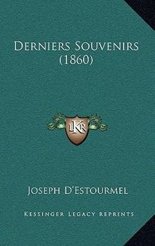 Paperback Derniers Souvenirs (1860) [French] Book