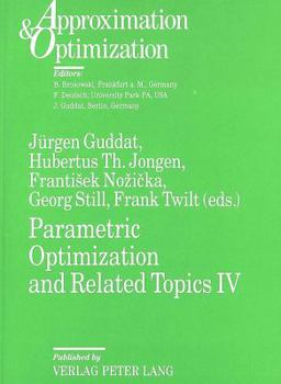 Paperback Parametric Optimization and Related Topics IV: Proceedings of the International Conference on Parametric Optimization and Related Topics IV- Enschede Book