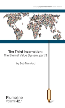 Paperback The Third Incarnation: The Eternal Value System, part 3 Book