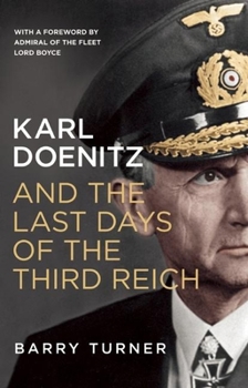 Paperback Karl Doenitz and the Last Days of the Third Reich Book