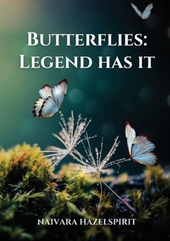 Paperback Butterflies: Legend Has It Book