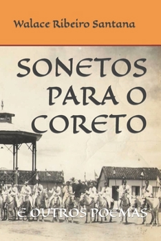 Paperback Sonetos Para O Coreto: E Outros Poemas [Portuguese] Book