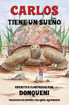 Hardcover Carlos Tiene un Sueño [Spanish] Book