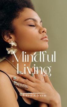 Paperback Mindful Living Book