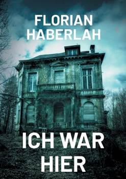 Paperback Ich war hier: Und bin noch da [German] Book