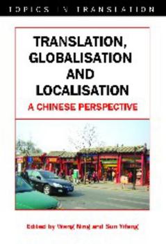 Hardcover Translation, Globalisation and Localisation: A Chinese Perspective Book