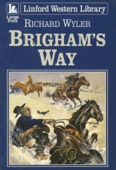 Paperback Brigham's Way [Large Print] Book