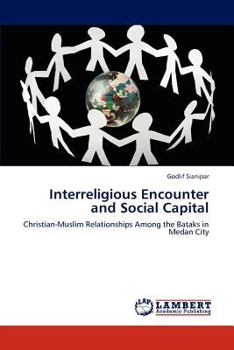 Paperback Interreligious Encounter and Social Capital Book