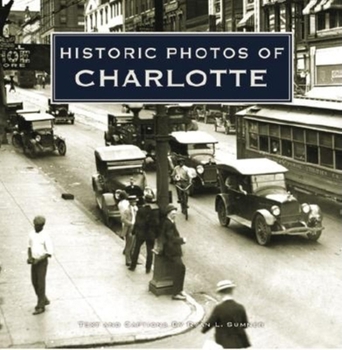 Hardcover Historic Photos of Charlotte Book