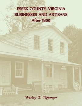 Essex County, Virginia Businesses and Artisans After 1800