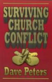Paperback Surviving Church Conflict Book