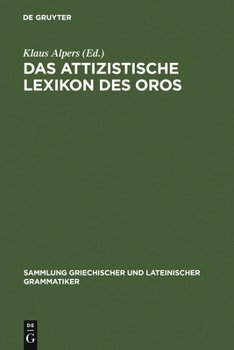 Hardcover Das Attizistische Lexikon Des Oros [German] Book