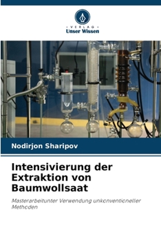 Paperback Intensivierung der Extraktion von Baumwollsaat [German] Book