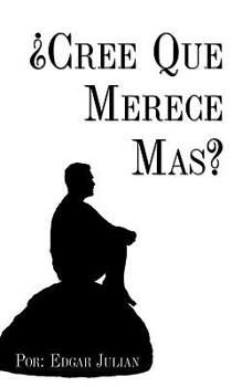 Paperback ¿Cree Que Merece Mas? [Spanish] Book
