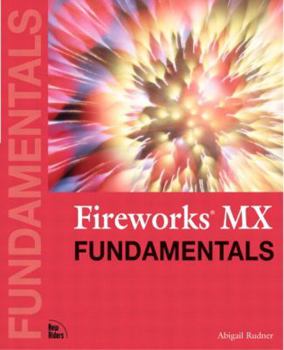 Paperback Fireworks MX Fundamentals [With CDROM] Book