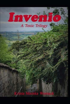 Paperback Invenio: A Toxic Trilogy Book