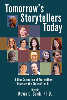 Paperback Tomorrow's Storytellers Today: A New Generation of Storytellers Assesses the State of the Art Volume 1 Book