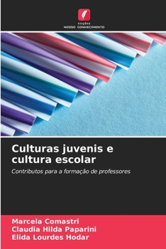 Paperback Culturas juvenis e cultura escolar [Portuguese] Book