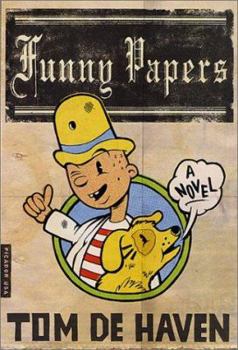 Funny Papers (The Funny Papers Trilogy, Book One) - Book #1 of the Funny Papers Trilogy