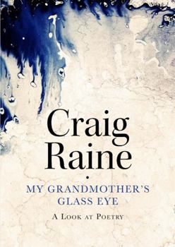Hardcover My Grandmother's Glass Eye: A Look at Poetry Book