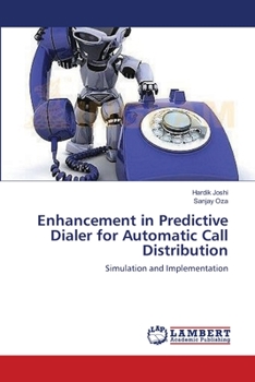 Paperback Enhancement in Predictive Dialer for Automatic Call Distribution Book