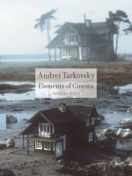 Paperback Andrei Tarkovsky: Elements of Cinema Book