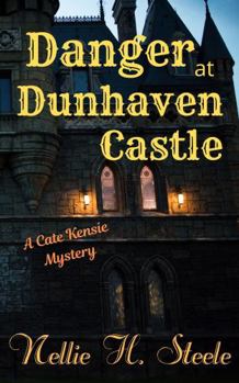 Paperback Danger at Dunhaven Castle: A Cate Kensie Mystery (Cate Kensie Mysteries Large Print Edition) Book