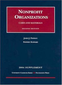 Paperback Cases and Materials on Nonprofit Organizations, 2004 Supplement Book