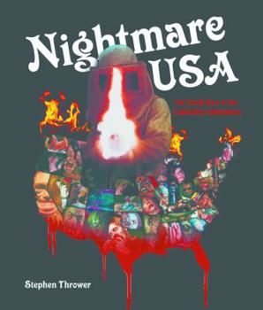 Hardcover Nightmare USA: The Untold Story of the Exploitation Independents Book