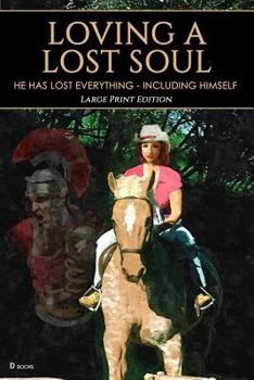 Paperback Loving a Lost Soul Book