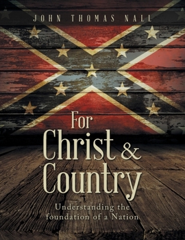 Paperback For Christ & Country: Understanding the foundation of a Nation Book