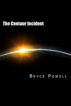 Paperback The Centaur Incident Book