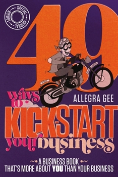 Paperback 49 Ways To Kick-Start Your Business Book