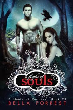 A Flight of Souls - Book #23 of the A Shade of Vampire