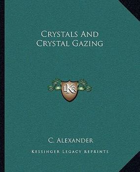 Paperback Crystals And Crystal Gazing Book