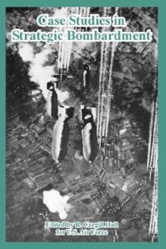 Paperback Case Studies in Strategic Bombardment Book