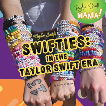 Hardcover Swifties: In the Taylor Swift Era Book