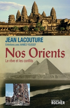 Paperback Nos Orients: Le rêve et les conflits [French] Book