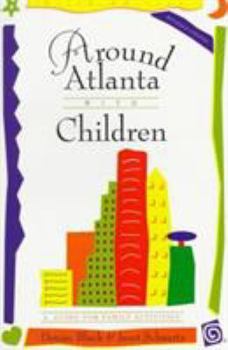 Paperback Around Atlanta with Children Book