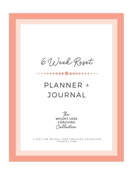 Paperback The 6 Week Reset Planner + Journal Book